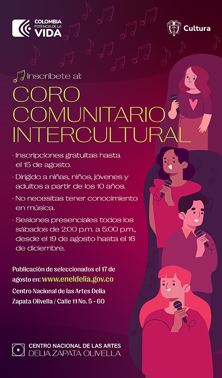 El Centro Nacional de las Artes Delia Zapata Olivella te invita a hacer parte del Coro Comunitario Intercultural